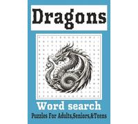 Dragon word search: Word searches with easy-to-read print about Dragons, flying Dragons, Mystical Dragons and more (6x9 inches, 110 pages) 50+ Puzzles ... Great for Vacations, Holidays and Free Times.