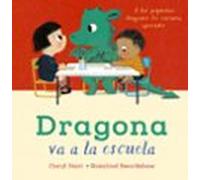 Dragona Va A La Escuela