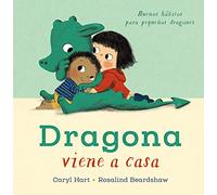 Dragona viene a casa (PRIMEROS LECTORES - Álbum ilustrado)