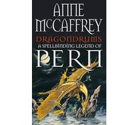 Dragondrums: (Dragonriders of Pern: 6): deception and discretion loom large in this fan-favourite from one of the most influential fantasy and SF writers of all time (The Dragon Books, 6)