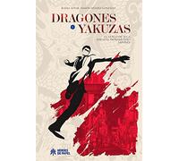 Dragones y Yakuzas: El vuelo de Sega hacia el inframundo japonés (SIN COLECCION)