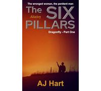 Dragonfly: Part One (The Six Pillars)
