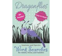 Dragonfly Word Search Puzzle Book: Word Searches with Easy to Read Print about Dragonfly Anatomy, Dragonfly Species, Dragonflies, and More | 6x9 ... Gift for Vacations, Holidays, and Free Times