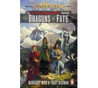 Dragonlance: Dragons of Fate: (Dungeons & Dragons) (Dragonlance Destinies, 2)