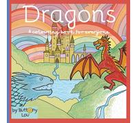 Dragons- A Colouring Book for Everyone: 30 magical hand-drawn dragon designs / 64 pages / Square book 8.5 x 8.5 inches (21.6 x 21.6 cm) (Fantasy Colouring Books)