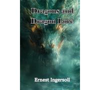 Dragons and Dragon Lore