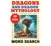 Dragons And Dragon Mythology Word Search Puzzle Book: Word Searches with easy to read print about Fantasy, Mythology, Medieval Times and more - 6x9 ... for vacations, Holidays, and Free Times