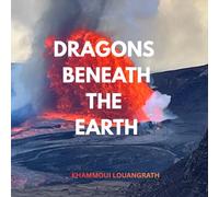 Dragons Beneath the Earth