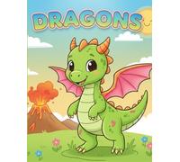Dragons Coloring Book: 20+ Dragon Coloring Images (Kids Coloring Books)