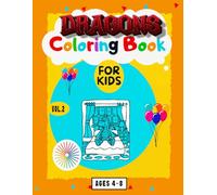 Dragons Coloring Book: Vol.2 - for Kids
