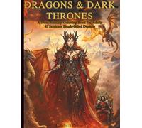 Dragons & Dark Thrones: A Dark Fantasy Coloring Book for Adults (Enchanted Worlds Series)