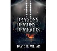 Dragons, Demons & Demigods: 1 (The Tuatha Dé Chronicles)