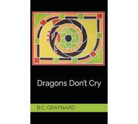 Dragons Don’t Cry