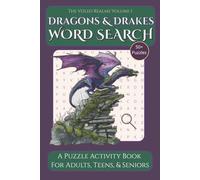 Dragons & Drakes Word Search - A Puzzle Activity Book For Adults, Teens, & Seniors: 50+ Fantasy Puzzles of Mythical Creatures, Magic, and Lore | The ... Free Time (The Veiled Realms Puzzle Series)