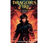 Dragon's Fire: Rise of the Elementals