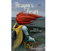 Dragon's Heart: 1 (The Dragon Fey Saga)
