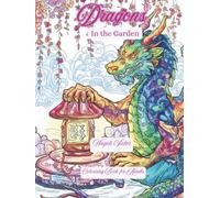 Dragons: In the Garden