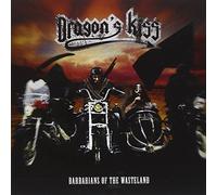 Dragon's Kiss - Barbarians Of The Wast