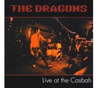 Dragons - Live at The Casbah
