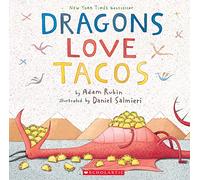 Dragons Love Tacos