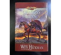 Dragons of a Fallen Sun (v. 1) (Dragonlance S.)