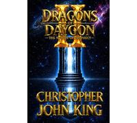 DRAGONS OF DAYGON II: THE WEIGHT OF PROPHECY