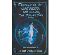 Dragons of Janaidar and Elijah, The Stolen Man: A Science Fiction Fantasy: 1 (Stolen Man Series)