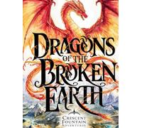 Dragons of the Broken Earth: The Realms of Shadowmarch