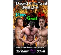 Dragons of the Tundra Special Edition: Gerald, Darius, and Zane