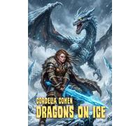 Dragons on Ice (Dragons of Eldarwood)