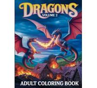Dragons Volume 2: Adult coloring book