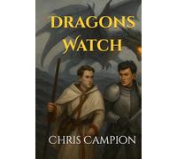 Dragons Watch (The Fractured Realms Saga)