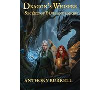 Dragon's Whisper Secrets of Elves and Fairies