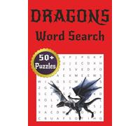 Dragons Word Search Puzzle Book: Word Searches about dragons, mythology, fantasy and more |6x9 inches, 120 pages| 50+ puzzles … Good for Vacations, Holidays and Free