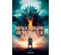 Dragonsbane: Revenge of the King: Book Two: 2