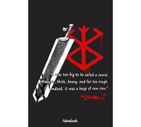 DragonSlayer from Bersserk Notebook: Notebook Journal College Ruled | 120 Pages | 6 x 9 Size | Gift