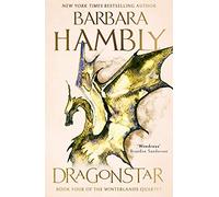 Dragonstar: The Landmark Conclusion to an Epic Fantasy War of Magic: Book 4 (Winterlands)