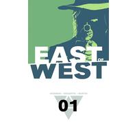 Dragotta, Nick – East of West – Volumen 1: The Promise – Image Comics – TP