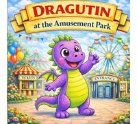 Dragutin at the Amusement Park (Las aventuras de Dragutin. The Adventures of Dragutin)