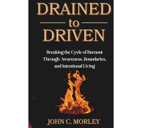 Drained to Driven