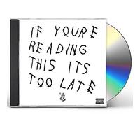 Drake - If You Are Reading This Is Too Late