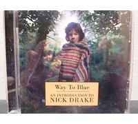 Drake Nick - Way To Blue - An Introduction
