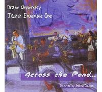 Drake University Jazz Ens - Across the Pond