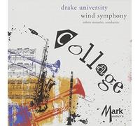 Drake University Wind Symphony - Collage