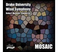Drake University Wind Symphony - Mosaic