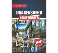 Drakensberg Reiseführer 2026: Bergwege, historische Stätten, Wildparks, lokale Kultur und praktische Reiseplanung