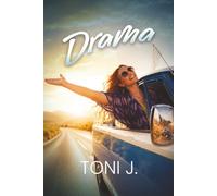 Drama: A True Story of Love, Loss, Chaos, and Finding My Way Home (The Drama Series)