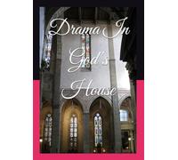 Drama In God's House