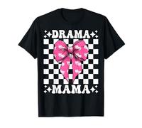Drama Mamá Teatro Mamá Teatro Máscara Actor Día de la Madre Camiseta