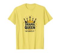 Drama Queen But Worth It Crown - Cita Divertida y atrevida Camiseta, Hombre, Limón, XXL